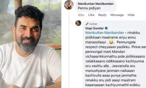 പെണ്ണുങ്ങള്‍ വിചാരിക്കുന്നത് പോലെ പിടിക്കാനോ വളക്കാനോ കഴിയുന്ന വസ്തുവല്ല.. ബഹുമാനിക്കാന്‍ പഠിക്ക്; പെണ്ണു പിടിയന്‍ എന്ന കമന്റിന് മറുപടി നല്‍കി ഗോപി സുന്ദര്‍