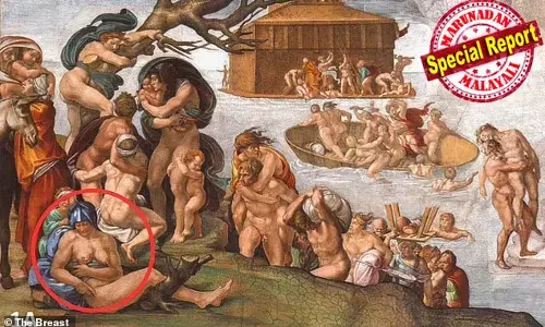 ആഞ്ചലോ ചിത്രങ്ങളില്‍ ചുരുളഴിയാത്ത രഹസ്യങ്ങളേറെ; ദി ഫ്ളഡ് ചിത്രത്തില്‍ ആവിഷ്‌ക്കരിച്ചത് സ്തനാര്‍ബുദം ബാധിച്ച സ്ത്രീയെയും;  മാറിടത്തിലെ ആ ചെറിയ തടപ്പില്‍ ചിത്രകാരന്റെ സൂക്ഷ്മത വ്യക്തമെന്ന് ഗവേഷകര്‍; ഏഴു പാപങ്ങളിലെ കാമത്തെ ചിത്രീകരിച്ചതാകാമെന്നും ഒരു വിഭാഗം