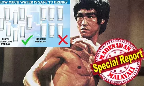 ആവശ്യത്തിലധികം വെള്ളം കുടിച്ച മൂന്ന് മക്കളുടെ പിതാവിന് അകാല മരണം; ബ്രൂസ് ലീ മരിച്ചതും വെള്ളം കൂടുതല്‍ ഉപയോഗിച്ചപ്പോള്‍; ഒരു മനുഷ്യന്‍ ഒരു ദിവസം കുടിക്കേണ്ടത് എത്ര വെള്ളമെന്നറിയാമോ? എല്ലാവരും തെറ്റിക്കുന്ന ഒരു അറിവ്