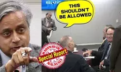 ഇത് അനുവദിക്കരുത്, ഒരു ഹായ് പറയാന് വന്നതാണ്; തരൂരിനോട് ചോദ്യവുമായി മകന് ഇഷാന്; പഹല്ഗാം ഭീകരാക്രമണത്തിലെ പാക്കിസ്ഥാന്റെ പങ്കിന് തെളിവ് വിദേശ സര്ക്കാറുകള് ചോദിച്ചിരുന്നോ എന്ന് ചോദ്യം; ഒസാമ ബിന് ലാദന്റെയും മുംബൈ ഭീകരാക്രമണങ്ങളുടെയും ഉദാഹരണ സഹിതം തരൂരിന്റെ മറുപടിയും ഇത് അനുവദിക്കരുത്, ഒരു ഹായ് പറയാന് വന്നതാണ്; തരൂരിനോട് ചോദ്യവുമായി മകന് ഇഷാന്; പഹല്ഗാം ഭീകരാക്രമണത്തിലെ പാക്കിസ്ഥാന്റെ പങ്കിന് തെളിവ് വിദേശ സര്ക്കാറുകള് ചോദിച്ചിരുന്നോ എന്ന് ചോദ്യം; ഒസാമ ബിന് ലാദന്റെയും മുംബൈ ഭീകരാക്രമണങ്ങളുടെയും ഉദാഹരണ സഹിതം തരൂരിന്റെ മറുപടിയും