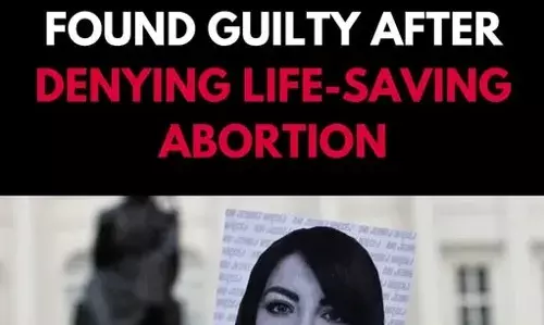 ഗര്‍ഭഛിദ്രം നടത്താതെ യുവതിയുടെ മരണം; മൂന്ന് ഡോക്ടര്‍മാര്‍ കുറ്റക്കാരാണെന്ന് കോടതി