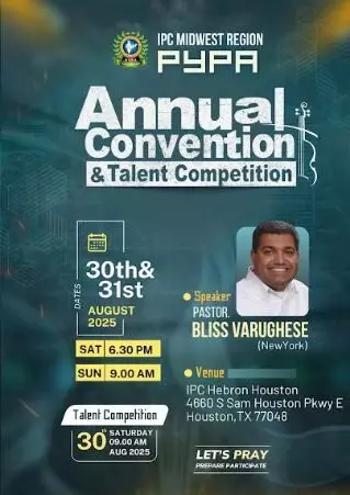 ഐപിസി മിഡ്വെസ്റ്റ് റീജിയന് പി.വൈ.പി.എ കണ്വന്ഷന് ഹൂസ്റ്റണില് ഐപിസി മിഡ്വെസ്റ്റ് റീജിയന് പി.വൈ.പി.എ കണ്വന്ഷന് ഹൂസ്റ്റണില്