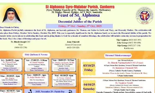 കാന്ബറ സെന്റ്. അല്ഫോന്സാ സീറോ മലബാര് പള്ളിയില് തിരുന്നാളും ഇടവക പ്രഖ്യാപനത്തിന്റെ പത്താം വാര്ഷികാഘോഷവും കാന്ബറ സെന്റ്. അല്ഫോന്സാ സീറോ മലബാര് പള്ളിയില് തിരുന്നാളും ഇടവക പ്രഖ്യാപനത്തിന്റെ പത്താം വാര്ഷികാഘോഷവും