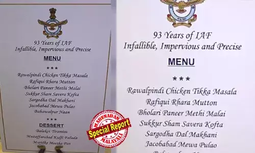 റാവല്‍പിണ്ടി ചിക്കന്‍ ടിക്ക മുതല്‍ ബഹാവല്‍പൂര്‍ നാനും ബാലാകോട്ട് തിരമിസുവും വരെ: ഓപ്പറേഷന്‍ സിന്ദൂറില്‍ ഇന്ത്യ തിരിച്ചടിച്ച സ്ഥലപ്പേരുകള്‍ ചേര്‍ത്ത് വ്യോമസേനയുടെ അത്താഴവിരുന്നിലെ മെനു; പാക്കിസ്ഥാനെ ട്രോളിയ മെനുവിന്റെ ചിത്രം സാമൂഹ്യ മാധ്യമങ്ങളില്‍ വൈറല്‍